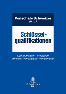 Lochmann / Ponschab / Schweizer |  Schlüsselqualifikationen | Buch |  Sack Fachmedien