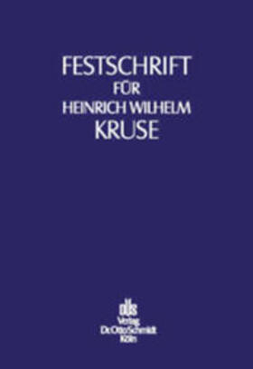 Drenseck / Seer |  Festschrift für Heinrich Wilhelm Kruse zum 70. Geburtstag | Buch |  Sack Fachmedien