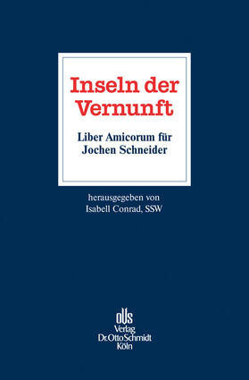 Conrad |  Inseln der Vernunft - Liber Amicorum für Jochen Schneider | Buch |  Sack Fachmedien