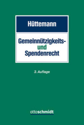 Hüttemann |  Gemeinnützigkeits- und Spendenrecht | Buch |  Sack Fachmedien