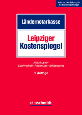 Ländernotarkasse / Eisenkolb | Leipziger Kostenspiegel | Buch | 978-3-504-06765-6 | sack.de