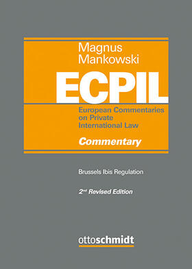 Magnus / Mankowski  |  Brussels Ibis Regulation - Commentary | Buch |  Sack Fachmedien