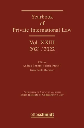 Bonomi / Pretelli / Romano | Yearbook of Private International Law Vol. XXIII – 2021/2022 | Buch | 978-3-504-08019-8 | sack.de