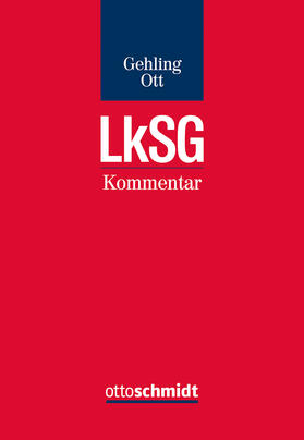 Gehling/Ott | LkSG Lieferkettensorgfaltspflichtengesetz | Buch | 978-3-504-11002-4 | sack.de