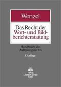 Wenzel / Burkhardt / Gamer |  Das Recht der Wort- und Bildberichterstattung | Buch |  Sack Fachmedien