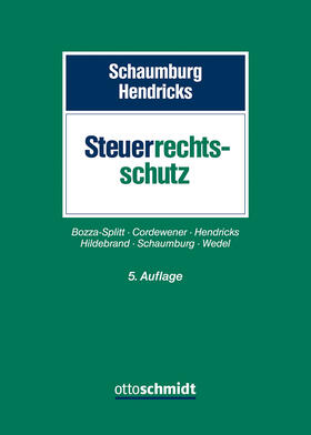 Schaumburg / Hendricks  |  Steuerrechtsschutz | Buch |  Sack Fachmedien