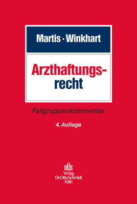 Martis / Winkhart-Martis |  Arzthaftungsrecht | Buch |  Sack Fachmedien