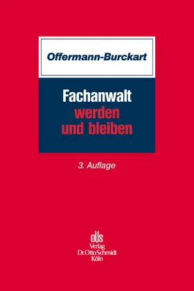Offermann-Burckart |  Fachanwalt werden und bleiben | Buch |  Sack Fachmedien