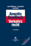Bühren / Lemcke / Jahnke |  Anwalts-Handbuch Verkehrsrecht | Buch |  Sack Fachmedien