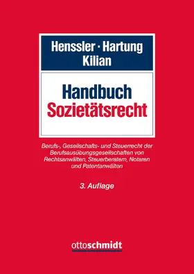 Henssler / Kilian / Hartung |  Handbuch Sozietätsrecht | Buch |  Sack Fachmedien