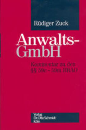 Zuck | Anwalts-GmbH | Buch | 978-3-504-18103-1 | sack.de
