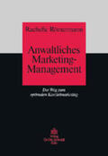 Römermann |  Römermann, R: Anwaltliches Marketing | Buch |  Sack Fachmedien