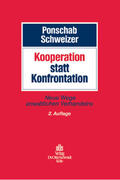 Ponschab / Schweizer / Genius-Devime |  Kooperation statt Konfrontation | Buch |  Sack Fachmedien