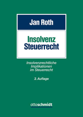 Roth | Insolvenzsteuerrecht | Buch | 978-3-504-20705-2 | sack.de
