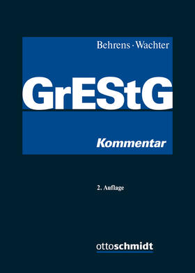 Behrens / Wachter | Grunderwerbsteuergesetz: GrEStG | Buch | 978-3-504-24010-3 | sack.de