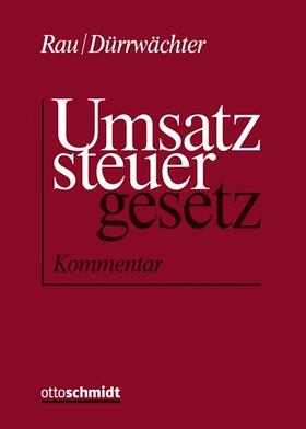 Rau / Dürrwächter | Kommentar zum Umsatzsteuergesetz, ohne Fortsetzungsbezug | Loseblattwerk | sack.de