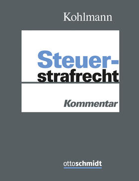 Kohlmann | Steuerstrafrecht Kommentar, ohne Fortsetzungsbezug | Loseblattwerk | sack.de
