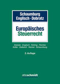 Schaumburg / Englisch / Dobratz |  Europäisches Steuerrecht | Buch |  Sack Fachmedien