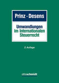 Prinz / Desens  |  Umwandlungen im Internationalen Steuerrecht | Buch |  Sack Fachmedien