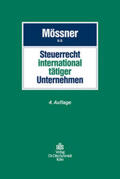 Mössner / Baumhoff / Dyckmans |  Steuerrecht international tätiger Unternehmen | Buch |  Sack Fachmedien