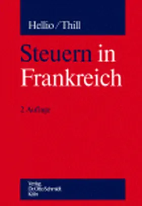 Hellio / Thill |  Steuern in Frankreich | Buch |  Sack Fachmedien
