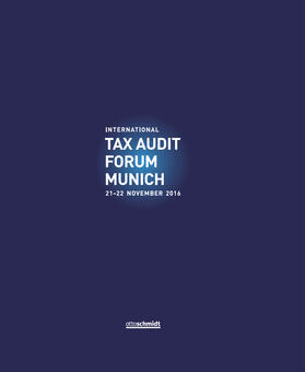 Eisgruber / Oertel |  International Tax Audit Forum Munich 2016 | Buch |  Sack Fachmedien