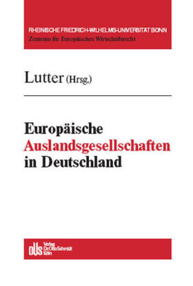 Lutter | Europäische Auslandsgesellschaften in Deutschland | Buch | 978-3-504-30014-2 | sack.de