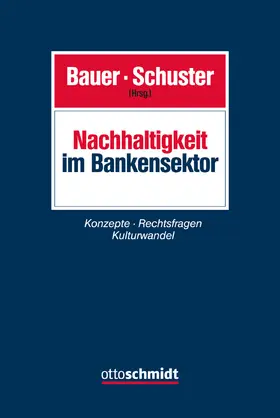 Bauer / Schuster |  Nachhaltigkeit im Bankensektor | Buch |  Sack Fachmedien