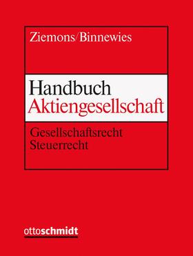 Ziemons/Binnewies | Handbuch der Aktiengesellschaft, ohne Fortsetzungsbezug | Loseblattwerk | sack.de