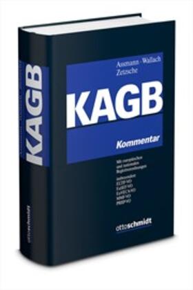 Assmann / Wallach / Zetzsche | Kapitalanlagegesetzbuch: KAGB | Buch | 978-3-504-31171-1 | sack.de