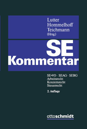 Lutter / Hommelhoff / Teichmann | SE-Kommentar | Buch | 978-3-504-31176-6 | sack.de