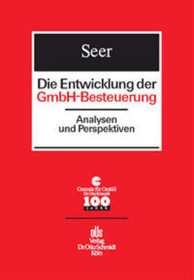 Seer |  Die Entwicklung der GmbH-Besteuerung | Buch |  Sack Fachmedien