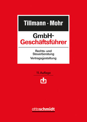 Tillmann / Mohr | GmbH-Geschäftsführer | Buch | 978-3-504-32181-9 | sack.de