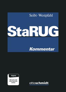 Seibt / Westpfahl | StaRUG Kommentar | Buch | 978-3-504-32219-9 | sack.de
