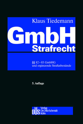 Tiedemann | GmbH-Strafrecht | Buch | 978-3-504-32485-8 | sack.de