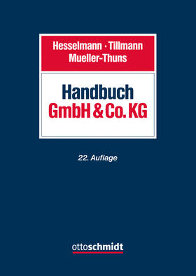 Mueller-Thuns / Hesselmann / Tillmann | Handbuch GmbH & Co. KG | Buch | 978-3-504-32521-3 | sack.de