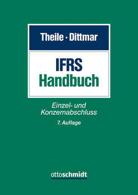 Theile / Dittmar  |  IFRS-Handbuch | Buch |  Sack Fachmedien