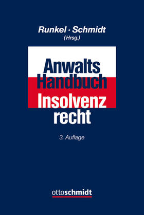 Runkel / Schmidt / Andres | Anwalts-Handbuch Insolvenzrecht | E-Book | sack.de
