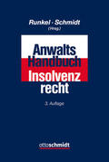 Runkel / Schmidt / Andres |  Anwalts-Handbuch Insolvenzrecht | eBook | Sack Fachmedien