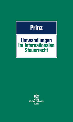 Prinz / Beinert / Bindl | Umwandlungen im Internationalen Steuerrecht | E-Book | sack.de