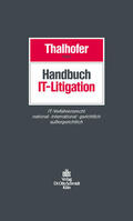 Thalhofer / Barker / Fronius |  Handbuch IT-Litigation | eBook | Sack Fachmedien