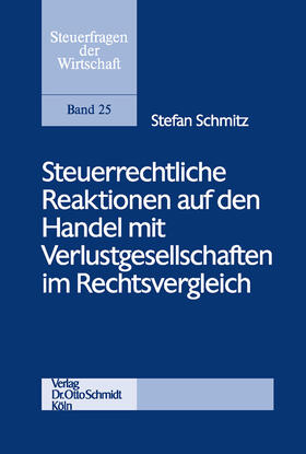 Schmitz | Steuerrechtliche Reaktionen auf den Handel mit Verlustgesellschaften im Rechtsvergleich | E-Book | sack.de