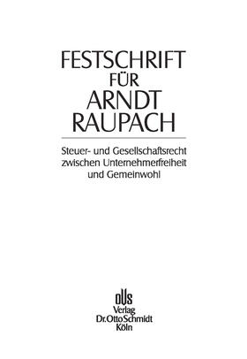 Kirchhof / Schmidt / Schön |  Festschrift für Arndt Raupach | eBook | Sack Fachmedien