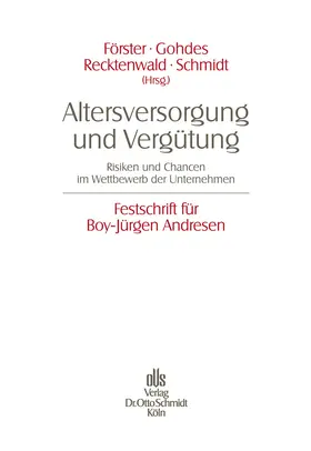Förster / Gohdes / Recktenwald |  Altersversorgung und Vergütung | eBook | Sack Fachmedien