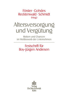Förster / Gohdes / Recktenwald | Altersversorgung und Vergütung | E-Book | sack.de