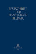 Hoffmann-Becking / Hommelhoff / Westphalen |  Festschrift für Hans-Jürgen Hellwig | eBook | Sack Fachmedien