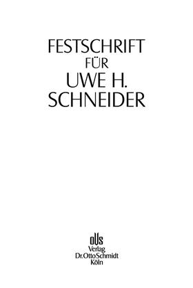 Burgard / Hadding / Mülbert | Festschrift für Uwe H. Schneider | E-Book | sack.de