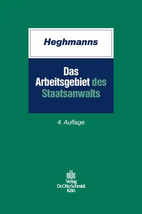 Heghmanns |  Das Arbeitsgebiet des Staatsanwalts | eBook | Sack Fachmedien