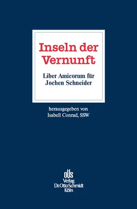Conrad |  Inseln der Vernunft – Liber Amicorum für Jochen Schneider | eBook | Sack Fachmedien