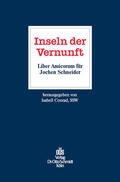 Conrad |  Inseln der Vernunft – Liber Amicorum für Jochen Schneider | eBook | Sack Fachmedien